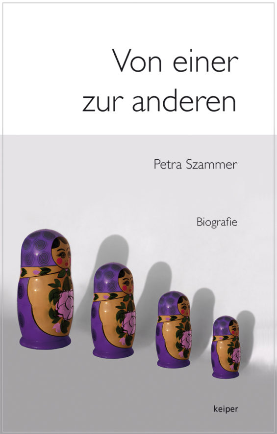 Petra Szammer: "Von einer zur anderen"